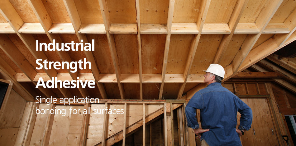 Industrial Strength Adhesive